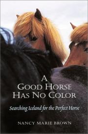 Cover of: A Good Horse Has No Color by Nancy Marie Brown