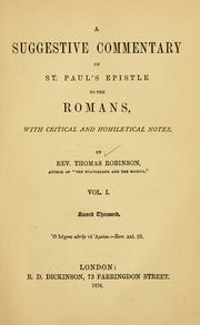 Cover of: Suggestive commentary on St. Paul's Epistle to the Romans by Robinson, Thomas