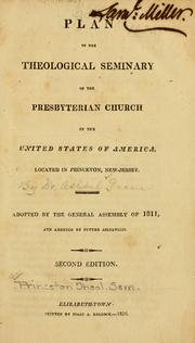 Cover of: Plan of the Theological Seminary of the Presbyterian Church in the United States of America, located at Princeton ...