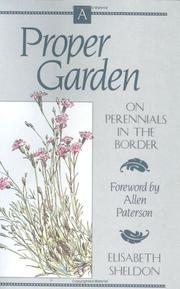 Cover of: A proper garden by Elisabeth Sheldon