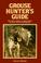 Cover of: Grouse hunter's guide