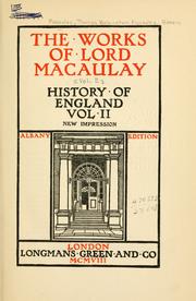 Cover of: The works of Lord Macaulay. by Thomas Babington Macaulay