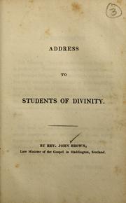 Cover of: Address to students of divinity. by John Brown