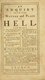 Cover of: An Inquiry into the nature and state of hell: shewing ...