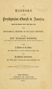 A history of the Presbyterian church in America by Webster, Richard