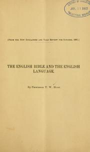 Cover of: The English Bible and the English language. by Hunt, Theodore Whitefield