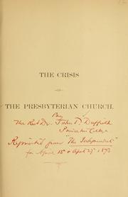 Cover of: The crisis in the Presbyterian Church. by John Thomas Duffield, John Thomas Duffield