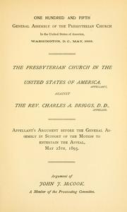 Cover of: Presbyterian Church in the United States of America, against the Rev. Charles A. Briggs, D.D. by Presbyterian Church in the U.S.A.