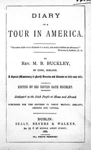 Cover of: Diary of a tour in America by M. B. Buckley, M. B. Buckley