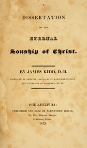 Cover of: A Dissertation on the eternal Sonship of Christ.