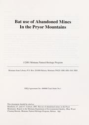 Cover of: Bat use of abandoned mines in the Pryor Mountains by P. Hendricks