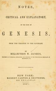 Cover of: Notes, critical and explanatory, on the book of Genesis. - by Melancthon W. Jacobus