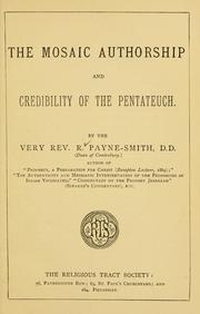 Cover of: The Mosaic authorship and credibility of the Pentateuch.