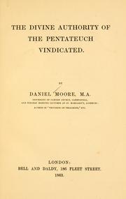 Cover of: The divine authority of the Pentateuch vindicated.