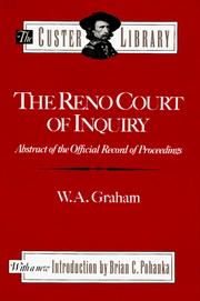 Cover of: The Reno Court of Inquiry by W. A. Graham