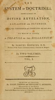 Cover of: The System of doctrines contained in divine revelation, explained and defended by Hopkins, Samuel