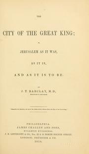 Cover of: The city of the Great King by James Turner Barclay