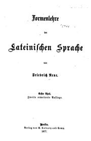 Formenlehre der lateinischen Sprache by Christian Friedrich Neue