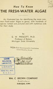 Cover of: How to know the fresh-water algae by G. W. Prescott