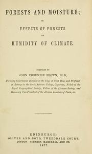 Cover of: Forests and moisture | John Croumbie Brown
