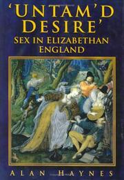 Cover of: Untam'd Desire: Sex in Elizabethan England