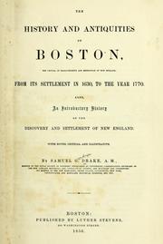 Cover of: The history & antiquities of Boston by Samuel G. Drake