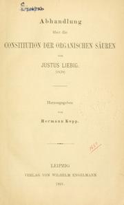Cover of: Abhandlung über die Constitution der organischen Säuren. by Justus von Liebig