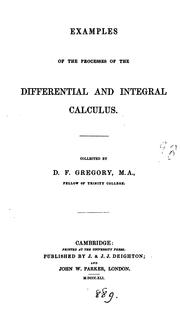 Cover of: Examples of the processes of the differential and integral calculus