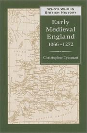 Cover of: Who's who in early medieval England, 1066-1272 by Christopher Tyerman