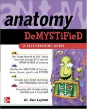Cover of: Anatomy demystified by Dale Pierre Layman