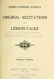 Cover of: Emma Dunning Banks' original recitations: with lesson-talks.