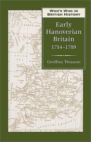 Cover of: Who's who in early Hanoverian Britain, 1714-1789 by G. R. R. Treasure