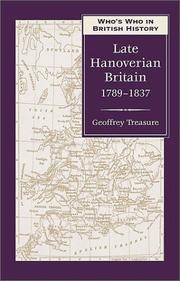 Who's who in late Hanoverian Britain, 1789-1837 by G. R. R. Treasure