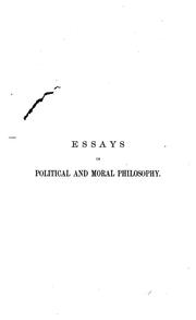 Cover of: Essays in political and moral philosophy.