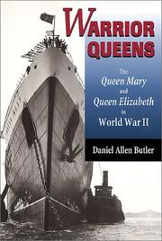 Cover of: Warrior Queens: the Queen Mary and Queen Elizabeth in World War II