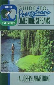Cover of: Trout Unlimited's guide to Pennsylvania limestone streams