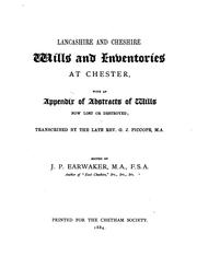Cover of: Lancashire and Cheshire wills and inventories by Chester, Eng. (Diocese)