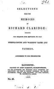 Selections from the memoirs of Richard Claridge