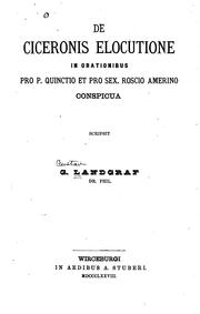 Cover of: De Ciceronis elocutione in orationibus Pro P. Quinctio et Pro Sex. Roscio Amerino conspicua