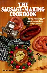 The sausage-making cookbook by Jerry Predika
