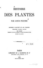 Cover of: Histoire des plantes by Louis Figuier