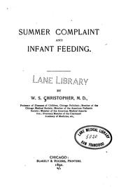 Summer complaint and infant feeding by W. S. Christopher