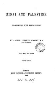 Cover of: Sinai and Palestine in connection with their history by Arthur Penrhyn Stanley