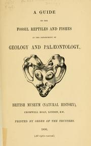Cover of: A guide to the fossil reptiles and fishes in the Department of geology and palæontology.