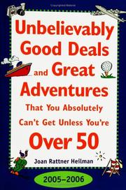 Cover of: Unbelievably Good Deals and Great Adventures That You Absolutely Can