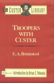 Troopers with Custer by E. A. Brininstool