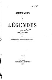 Cover of: Souvenirs et légendes by Pierre-Joseph-Olivier Chauveau