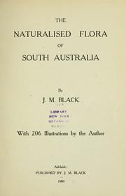 Cover of: The naturalized flora of South Australia by John McConnell Black