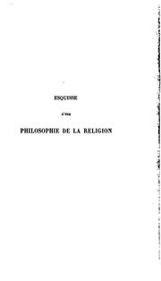 Cover of: Esquisse d'une philosophie de la religion d'après la psychologie et l'histoire