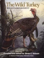 The Wild Turkey by James G. Dickson